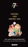 Produkt-Bild: Die andere M&auml;rchenbibliothek 06. H&auml;nsel und Gretel XXL