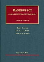 Bankruptcy, Cases, Problems and Materials (University Casebook)