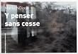 Y penser sans cesse