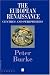 The European Renaissance: Centers and Peripheries (Making of Europe)