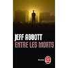 Entre les morts