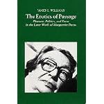 Erotics of Passage, The: Pleasure, Politics and Form in the Later Works of Marguerite Duras book cover