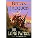 The Long Patrol [Mp3] [Unabridged] [Audio] (Redwall)