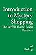 Introduction to Mystery Shopping: The Perfect Home-based Business