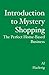 Introduction to Mystery Shopping: The Perfect Home-based Business
