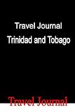 Travel Journal Trinidad and Tobago