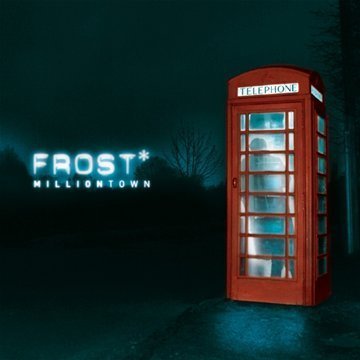 Frost* - Milliontown - Zortam Music