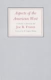 Aspects of the American West : three essays