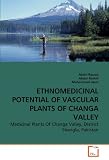 ETHNOMEDICINAL POTENTIAL OF VASCULAR PLANTS OF CHANGA VALLEY: Medicinal Plants Of Changa Valley, District Shangla, Pakistan