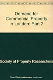 Research programme stage 1 : demand for commercial property in London : a review of the literature