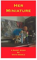 Click to Download Free Kindle Book -> Her Miniature: A Short Story