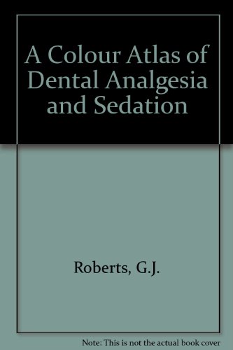 Colour Atlas Dental Analgesia