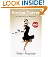 Foreign Matter: In Trouble with My Fantasies (The Toby Series)