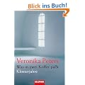 Was in zwei Koffer pa�t: Klosterjahre