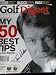 Golf Digest Magazine
Watson, Tom Autographed/Hand Signed Golf Digest Magazine 11/1999