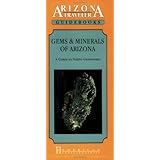 gems and minerals of arizona a guide to native gemstones arizona traveler guidebooks