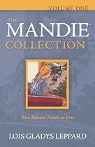 The Mandie Collection, Volume 1: Mandie and the Secret Tunnel/Mandie and the Cherokee Legend/Mandie and the Ghost Bandits/Mandie and the Forbidden Attic/Mandie and the Trunk's Secret (Mandie 1-5) The Mandie Collection, Volume 1: Mandie and the Secret Tunnel/Mandie and the Cherokee Legend/Mandie and the Ghost Bandits/Mandie and the Forbidden Attic/Mandie and the Trunk's Secret (Mandie 1-5)