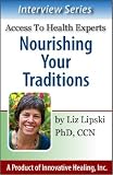Nourishing Your Traditions