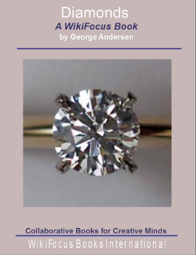 Diamonds: A WikiFocus Book (WikiFocus Book Series)