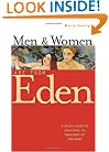 Men And Women Are From Eden: A Study Guide to John Paul II's Theology of the Body