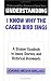 Book Understanding I Know Why the Caged Bird Sings: A Student Casebook to Issues, Sources, and Historical Documents (The Greenwood Press 