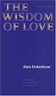 The Wisdom of Love (Texts and Contexts Series)
