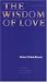 The Wisdom of Love (Texts and Contexts)