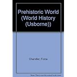 prehistoric world usborne world history