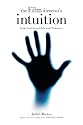 Film Director's Intuition: Script Analysis and Rehearsal Techniques