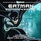  : BATMAN: GOTHAM KNIGHT [Soundtrack]
