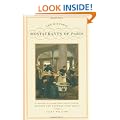The Historic Restaurants Of Paris: A Guide to Century-Old Cafes' Bistros and Gourmet Food Shops (City Secrets)