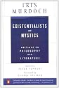 Existentialists and Mystics: Writings on Philosophy and Literature