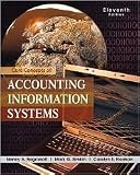 Core Concepts of Accounting Information Systems 11th (eleventh) edition Text Only