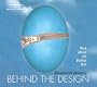 Behind The Design: Designers on Designing (Design Concepts)