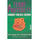 Die Magie der Scheibenwelt: Drei Romane in einem Band: Die Farben der Magie - Das Licht der Phantasie - Das Erbe des Zauberersvon "Terry Pratchett"