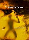 Trapped in amber
