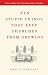 Ten Stupid Things That Keep Churches from Growing: How Leaders Can Overcome Costly Mistakes