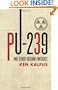 PU-239 and Other Russian Fantasies: A Novella and Stories
