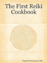 The First Reiki Cookbook