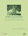 Green Business: A Five-part Model for Creating an Environmentally Responsible Company
