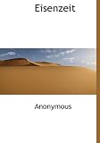 Eisenzeit - Anonymous