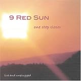 9 Red Sun - One Step Closer: Live & Unplugged