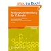 Pr�fungsvorbereitung f�r IT-Berufe: Die wirklich wichtigen Pr�fungsinhalte, nach Lernfeldern sortiert - �bungsaufgaben mit kommentierten L�sungen