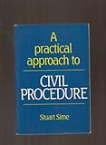 A practical approach to civil procedure