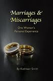 Marriages & Miscarriages