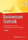 Image de Basiswissen Statistik: Kompaktkurs für Anwender aus Wirtschaft, Informatik und Technik (Springer-Le