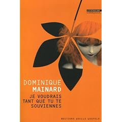 Je voudrais tant que tu te souviennes