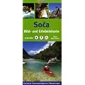 Soca 1 : 50 000. Bild- und Erlebniskarte: Kanukarte. Sehensw�rdigkeiten, Wanderungen