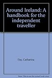 Around Ireland : a handbook for the independent traveller