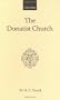 The Donatist Church: A Movement of Protest in Roman North Africa (Oxford Scholarly Classics)